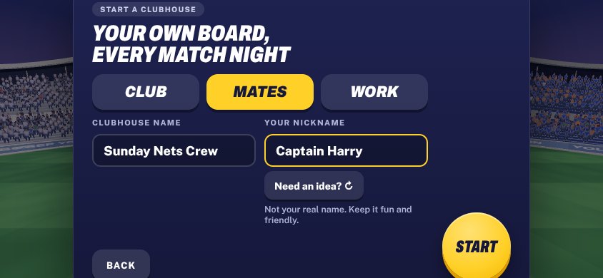 Start a clubhouse screen: Club, Mates or Work, clubhouse name and nickname